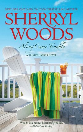 Title details for Along Came Trouble by Sherryl Woods - Wait list